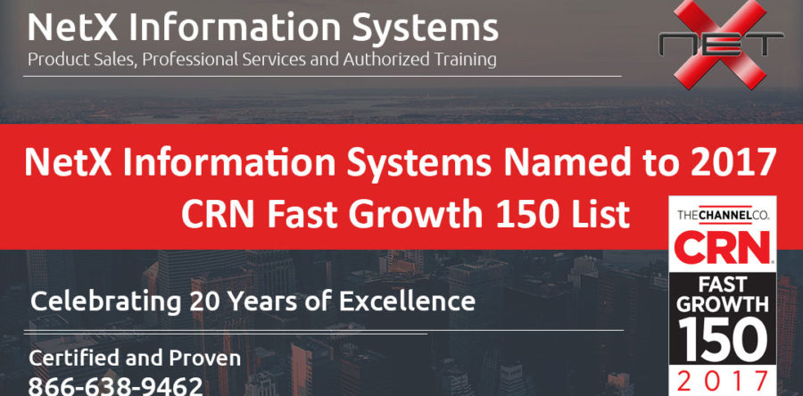 NetX Information Systems Named to 2017 CRN Fast Growth 150 List