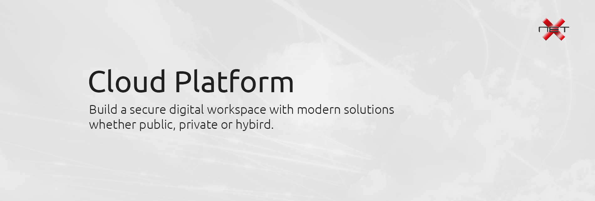 Cloud Platform - NetX Information Systems Banner